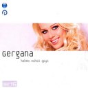 Гергана - Гергана - Както никой друг