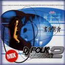 Сборна Формация - DJ Folk Collection 2 MIX