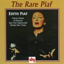 Edith Piaf - The Rare Piaf