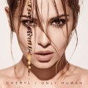 Cheryl - Only Human (Deluxe Version)