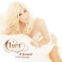 Cher - Closer To The Truth (Deluxe Edition)