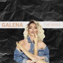 Галена - The Bo$$
